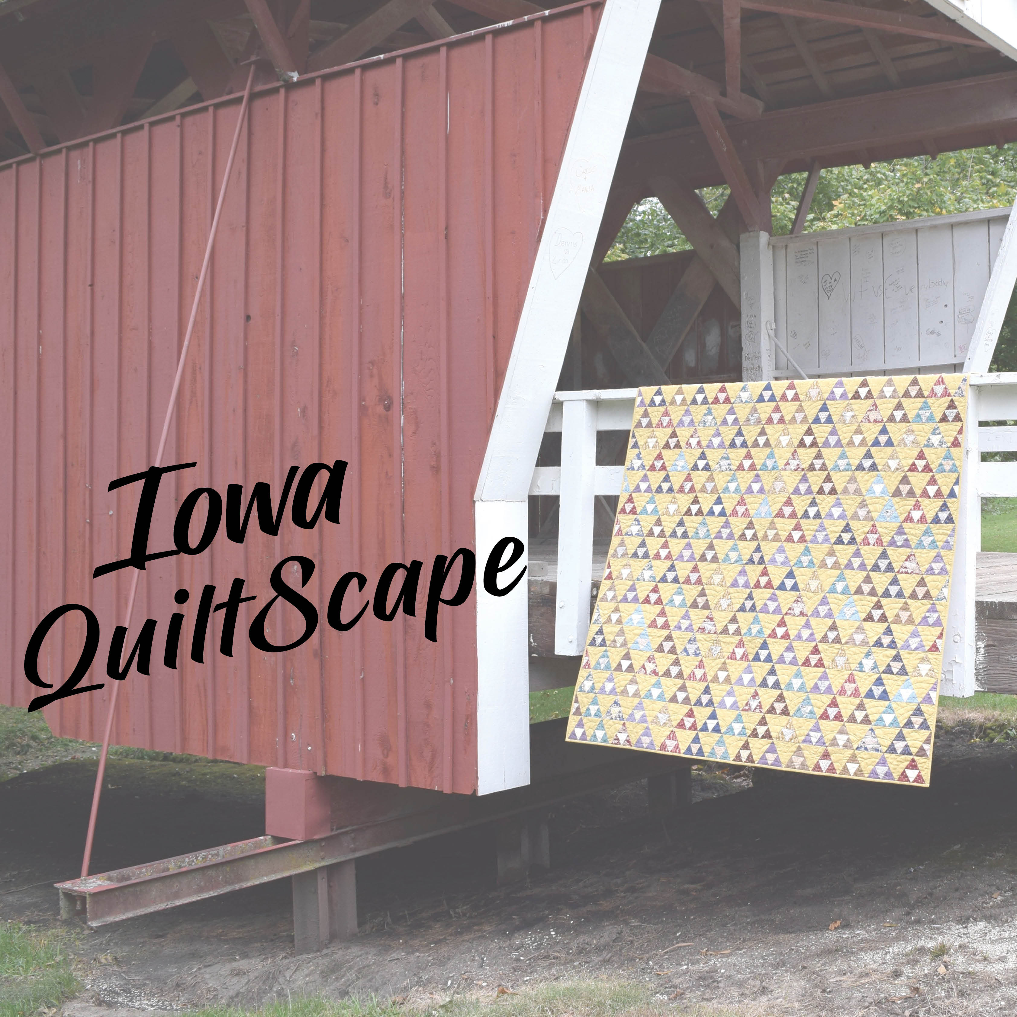 Iowa QuiltScape for May 29, 2019 Iowa Quilt Museum
